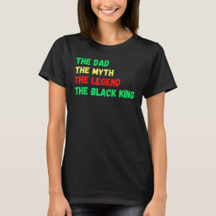 Svarta Kung vid Pappa Myth Legend Melanin Far Mana T Shirt