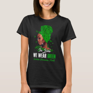 Svarta kvinnor i juni Vi Bära Grönt Scoliosis Awar T Shirt