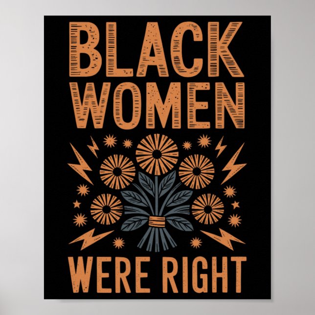 Svarta Kvinnor Var Rätta Blommig Boho Motstå Anti  Poster (Framsidan)
