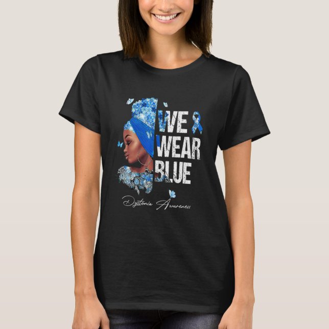 Svarta kvinnor Vi Bära Blue Dystonia Awareness T Shirt (Framsida)