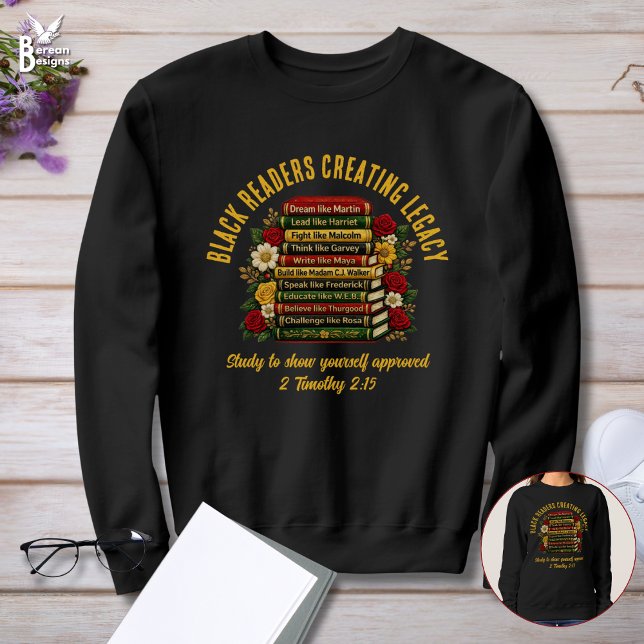 SVARTA LÄSARE SKAPAR ARV Svarta historiska hjältar T Shirt (BLACK READERS CREATING LEGACY BHM Heroes Bookish Book Lover sweatshirt with Christian Scripture)