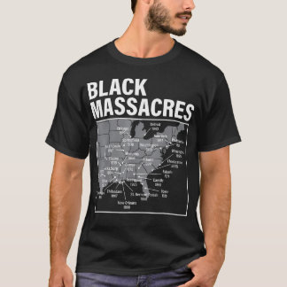 Svarta Massakrer Historia Kart Afro Amerikan T Shirt