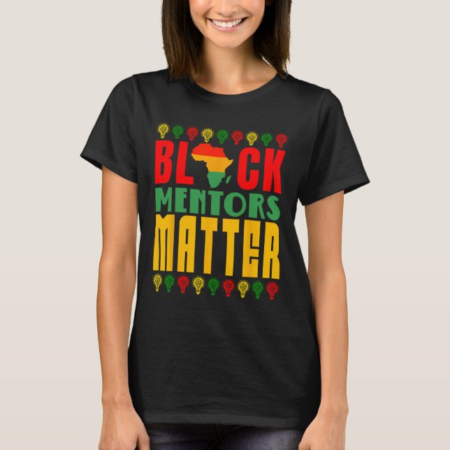 Svarta mentorer problem svarta historiemånaden för t shirt (Framsida)