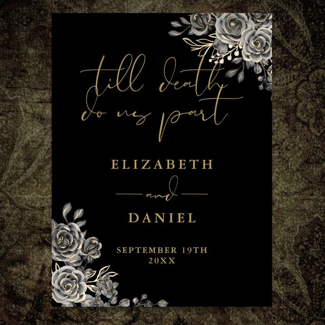 Svarta och gyllene gotiska rosor blommande vigsels poster (Black And Gold Goth Roses Floral Wedding Sign)