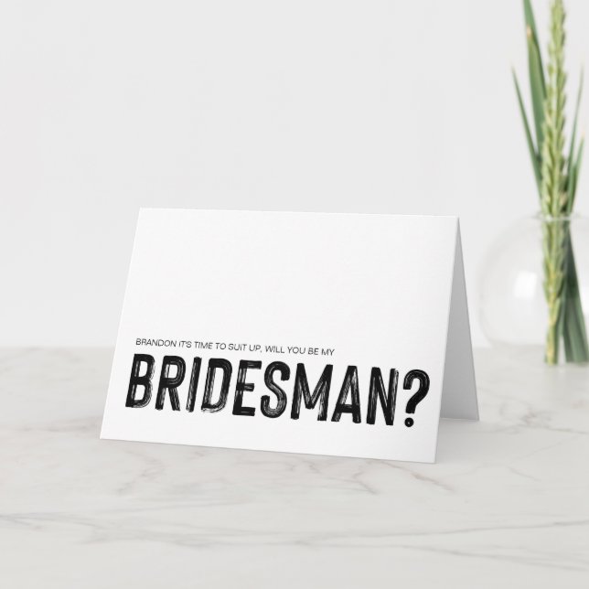 Svarta och vita är min bridesman Bröllop Kort (Framsida)