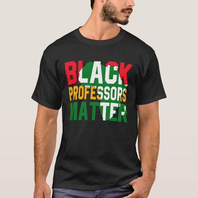 Svarta professorer Matter Black Pride Black Histor T Shirt (Framsida)