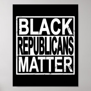 Svarta republikaner Problem Konservativa svarta rö Poster