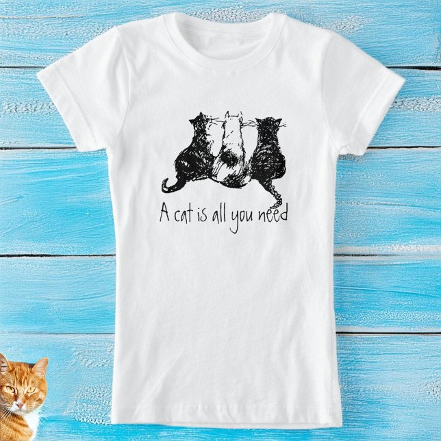 Svarta vita katter "En katt är allt du behöver" T Shirt (Te-shirts for cat lovers 🐈🐈‍⬛🐈)