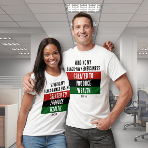 Svartägda företag SKAPAT ATT PRODUCERA WEALTH T Shirt