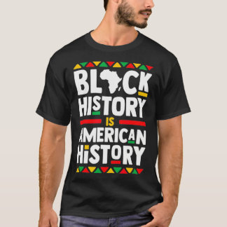 Svartahistorien är Amerikansk historia African Das T Shirt