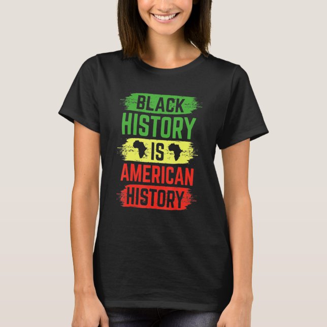 Svartahistorien är Amerikansk historia-afrikanen T Shirt (Framsida)