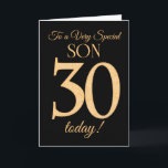 Svarteffekt 30 Guld på Son Birthday Kort<br><div class="desc">Ett 30års födelsedag-kort för chic för en mycket Speciell son,  med nummer 30 bestående av guld-effektnummer och ord "Son",  i guld-effekt,  med svart bakgrund. Det inre budskapet,  som man kan ändra om man vill,  är "Grattis på födelsedagen"</div>