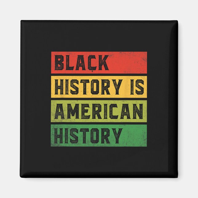 Svarthistorien är Amerikansk historia Bhm Afrikas  Magnet (Framsidan)