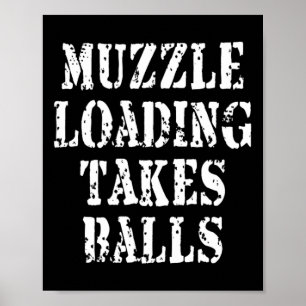 Svartkruttsjakt Rolig Jägare Muzzleloading T-Shirt Poster