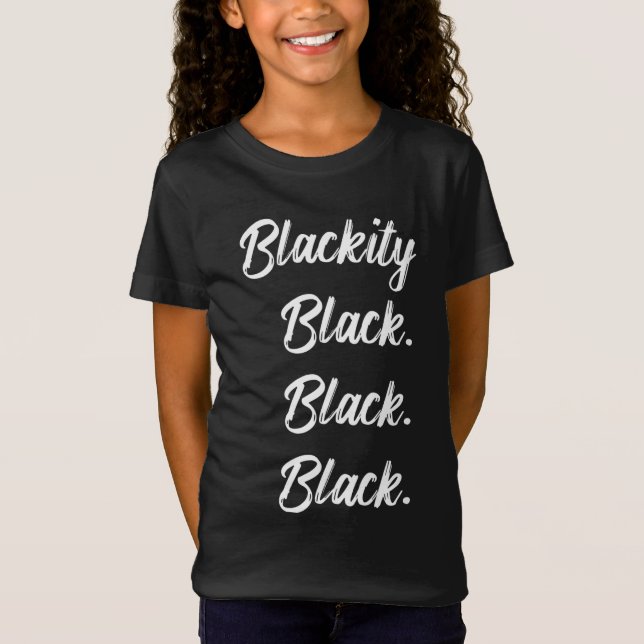 Svartsvart svart svart svart påstående svart histo t shirt (Framsida)