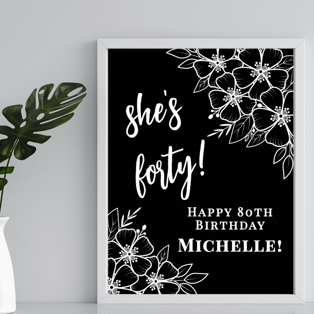 Svartvit 40:e födelsedag Party Wlecome Poster (Black White 40th Birthday Party Wlecome Poster)