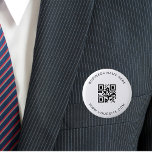 Svartvit Anpassningsbar - företag - QR-kodsökning Knapp<br><div class="desc">Befordra ditt företag med den här knappen för elegant med anpassningsbar QR-kod och text. Lägg enkelt till dina uppgifter genom att klicka på alternativet "anpassa".</div>