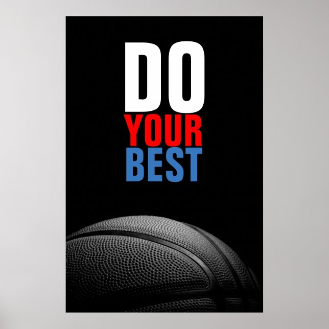 Svartvit basket gör din bästa inspiration poster (Framsidan)