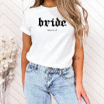 Svartvit Bride | Coola, gotisk text T Shirt<br><div class="desc">Den här snyggten har en vit skjorta för bruden trendig svart gotisk eller gammal engelsk stil text.</div>