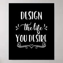 Svartvit design - det liv du vill Poster