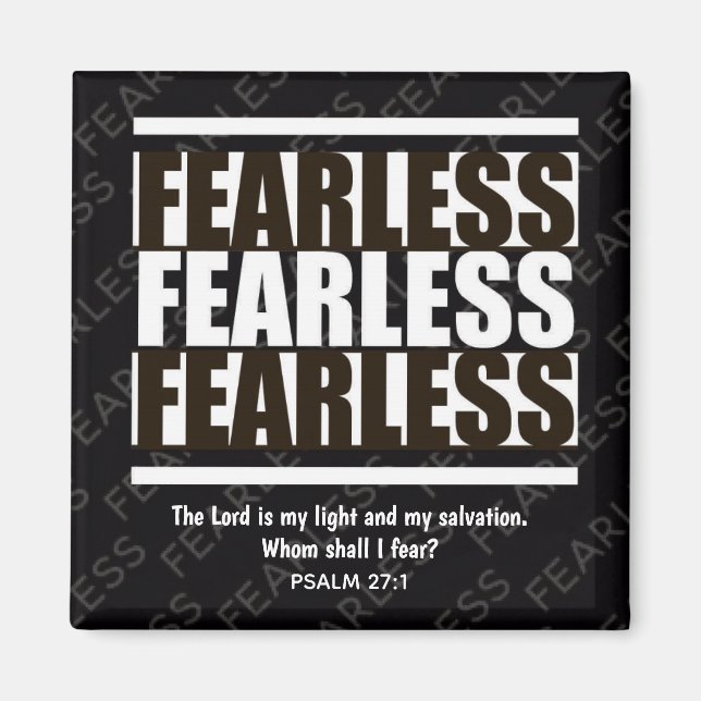 Svartvit FEARLESS inspirerande kristen Magnet (Framsidan)