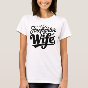 Svartvit Firefighter Wife Black Text White T Shirt