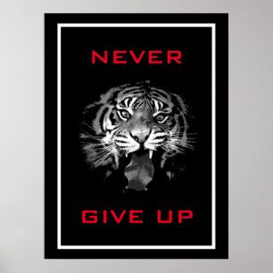 Svartvit tiger som aldrig Ge upp Motivering Poster