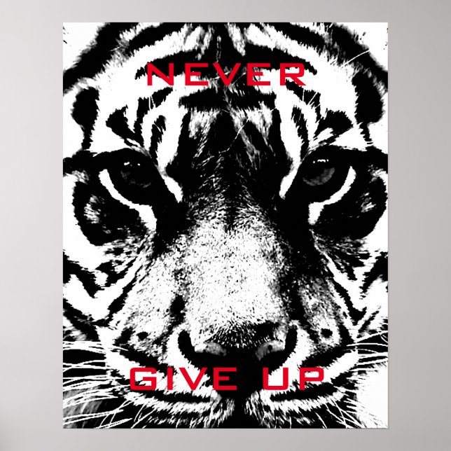 Svartvit tiger som aldrig Ge upp Motivering Poster (Framsidan)