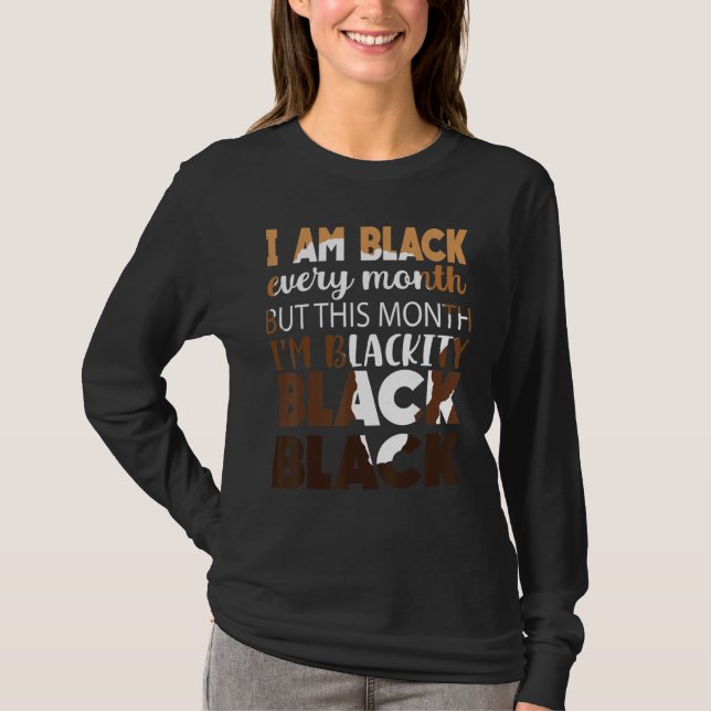 Svartvit varje månad, svart historia afrikansk B T Shirt (Framsida)