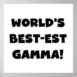 Svartvit världs Bäst-est Gamma Poster
