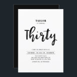 Svartvitt enkelt 30års födelsedag Party Inbjudningar<br><div class="desc">Grattis till din speciella dag med den här enkla snyggten 30års födelsedag-festinbjudan. Den här designen har ett penselskript för chic med en ren layout i svartvitt färg-kombinationstecken. Fler design finns på min butik BaraBomDesign.</div>