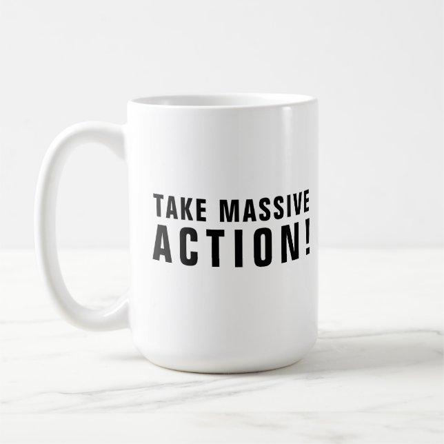 Svartvitt motivationscitatTa Massiva Åtgärder Kaffemugg (Vänster)