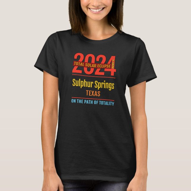 Svavel Vår Texas TX Total Solar Eclipse 2024 T Shirt (Framsida)