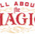 AllAboutTheMagic
