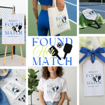 Found Her Match Fun Pickleball Bachelorette