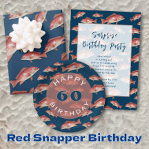 His Birthday, Fisherman - Red Snapper