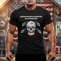 Quarter Millennium of Freedom