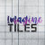 Imagine Tiles