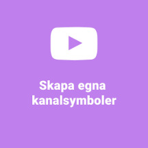Skapa din egna Youtube kanaliserar symbolen