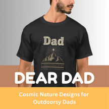Cosmic Nature Designs for Outdoorsy Dads
