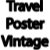 Travel Posters Vintage