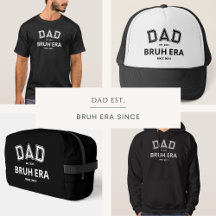 Dad Bruh Era Custom Years