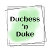 Duchess 'n Duke