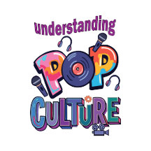 Pop Culture Understanding Pop Culture 