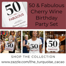 50 And Fabulous Cherry Wine Birthday Party Set