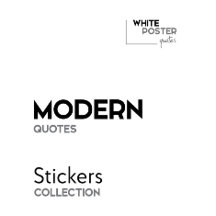 MODERN Quotes - Stickers