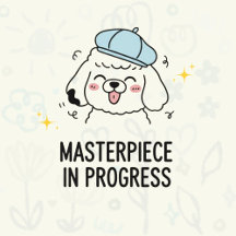 Poodle Dog: Masterpiece in Progress
