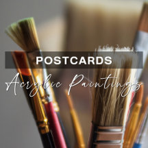 Postcards Of Acrylic Paintings