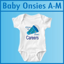 Shout Out for Careers Baby Bodysuits A - M