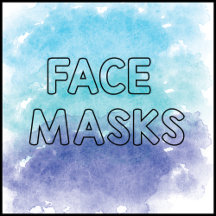 FACE MASKS